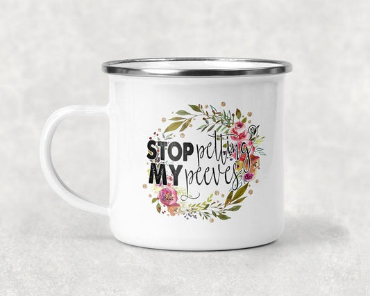 Stop Petting My Peeves Mug Coffee