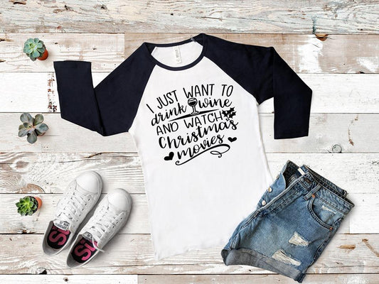 I Just Want To Drink Wine And Watch Christmas Movies Graphic Tee Graphic Tee