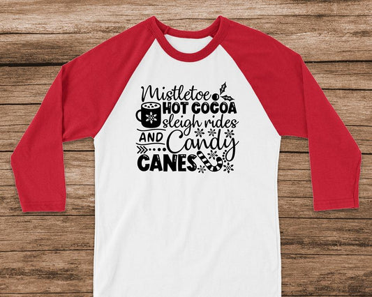 Mistletoe Hot Cocoa Sleigh Rides And Candy Canes Graphic Tee Graphic Tee