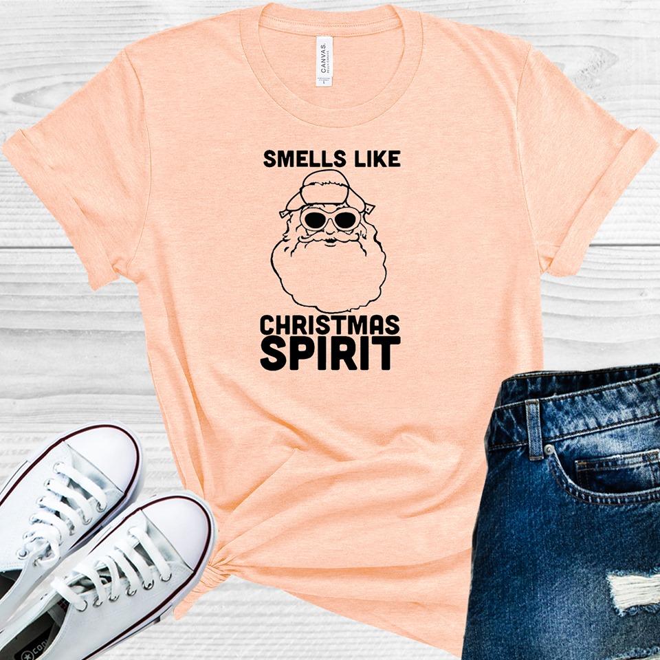 Smells Like Christmas Spirit Graphic Tee Graphic Tee