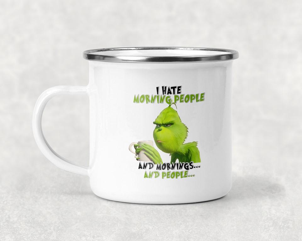 I Hate Morning People And Mornings And Grinch Mug Coffee