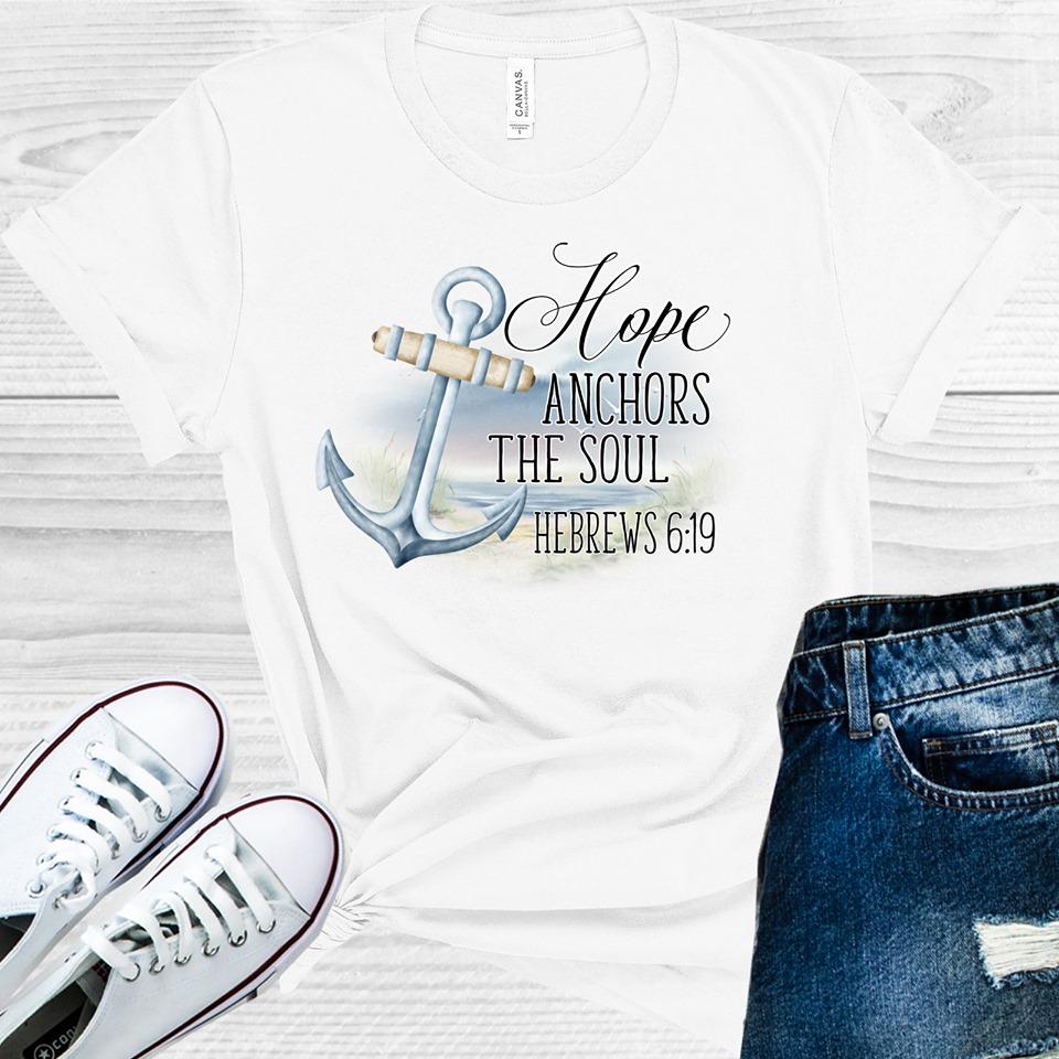 Hope Anchors The Soul Graphic Tee Graphic Tee