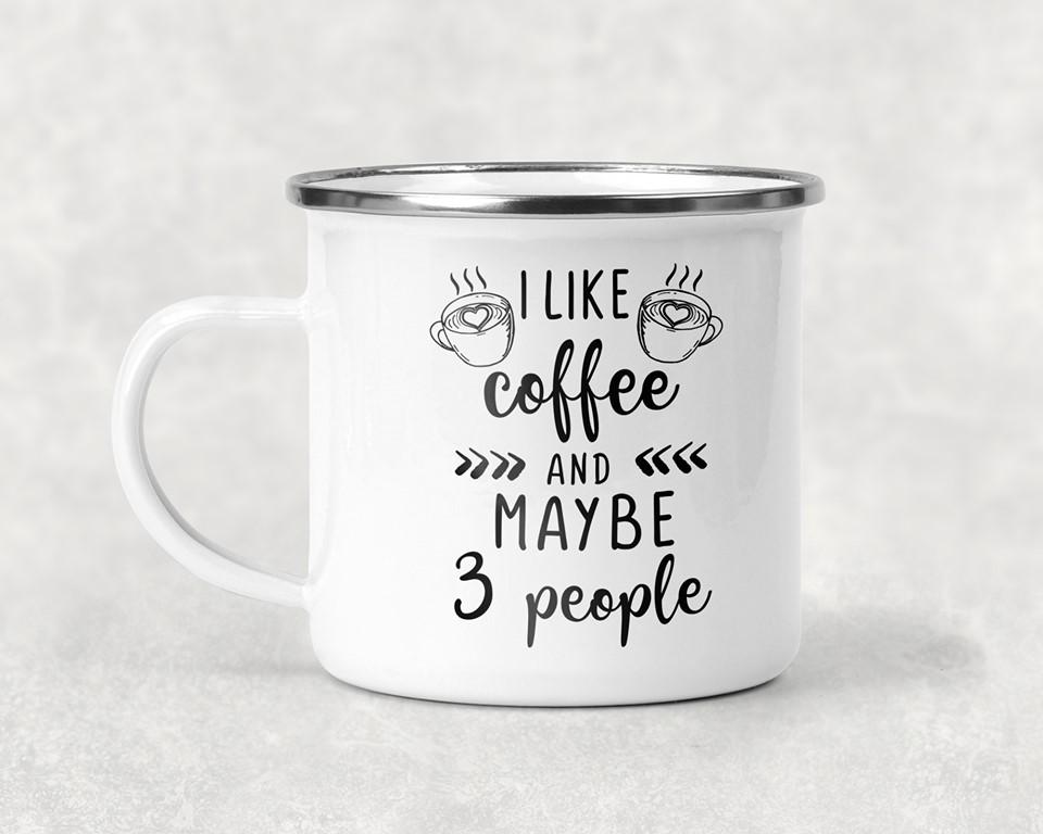 I Like Coffee And Maybe 3 People Mug