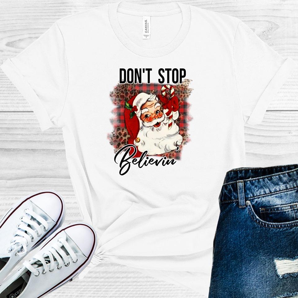 Dont Stop Believin Graphic Tee Graphic Tee