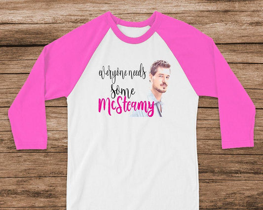Everyone Needs Some Mcsteamy Graphic Tee Graphic Tee