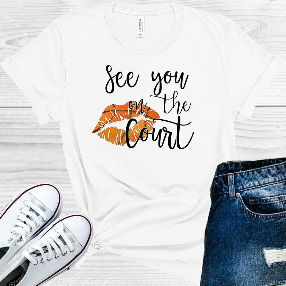 See You On The Court Graphic Tee Graphic Tee