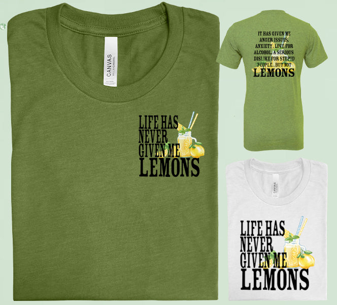 Life Has Never Given Me Lemons Graphic Tee Graphic Tee