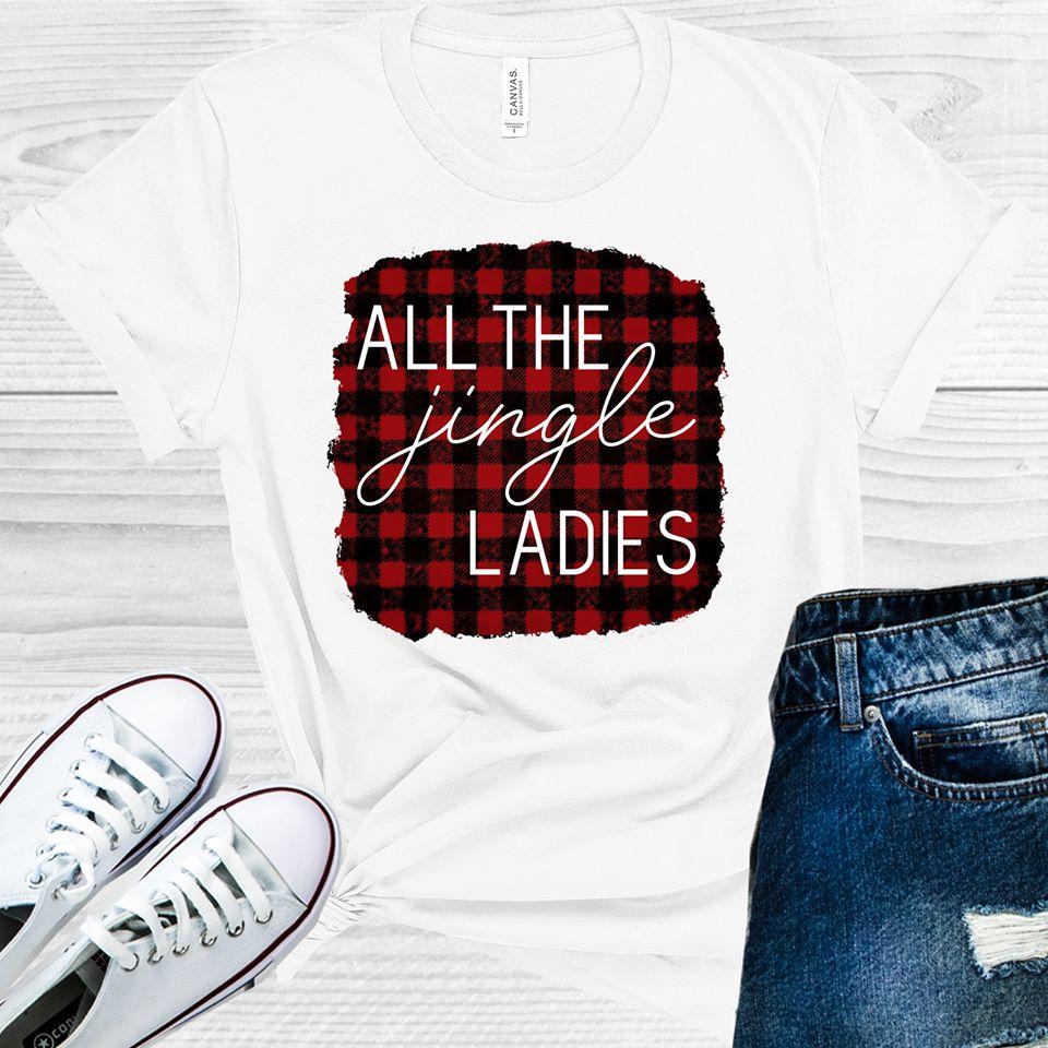 All The Jingle Ladies Graphic Tee Graphic Tee