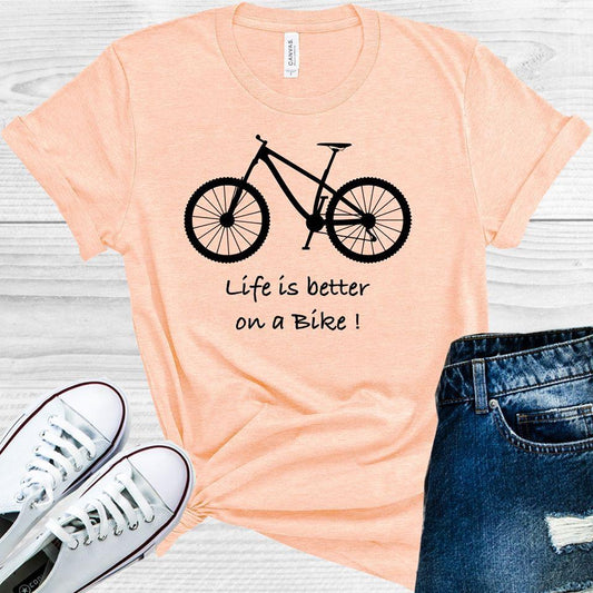 Life Is Better On A Bike Graphic Tee Graphic Tee