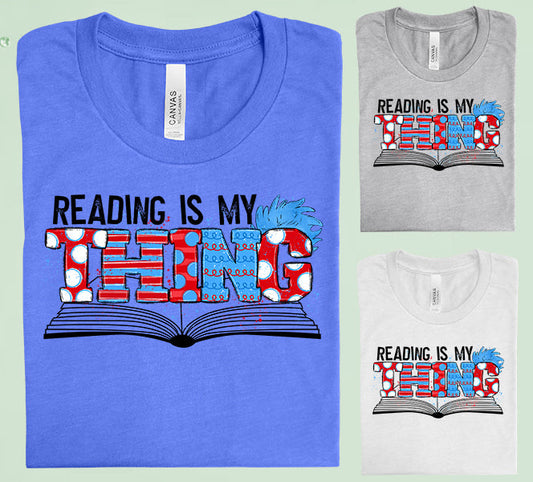 Reading Is My Thing Graphic Tee Graphic Tee