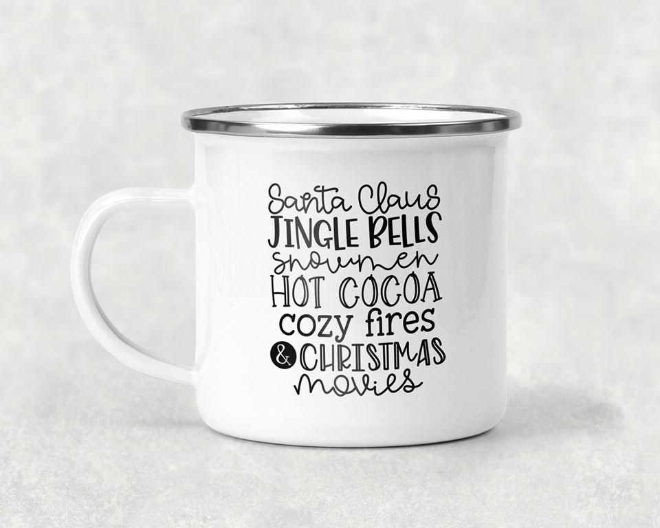 Santa Claus Jingle Bells Snowmen Hot Cocoa Cozy Fires & Christmas Movies Mug Coffee