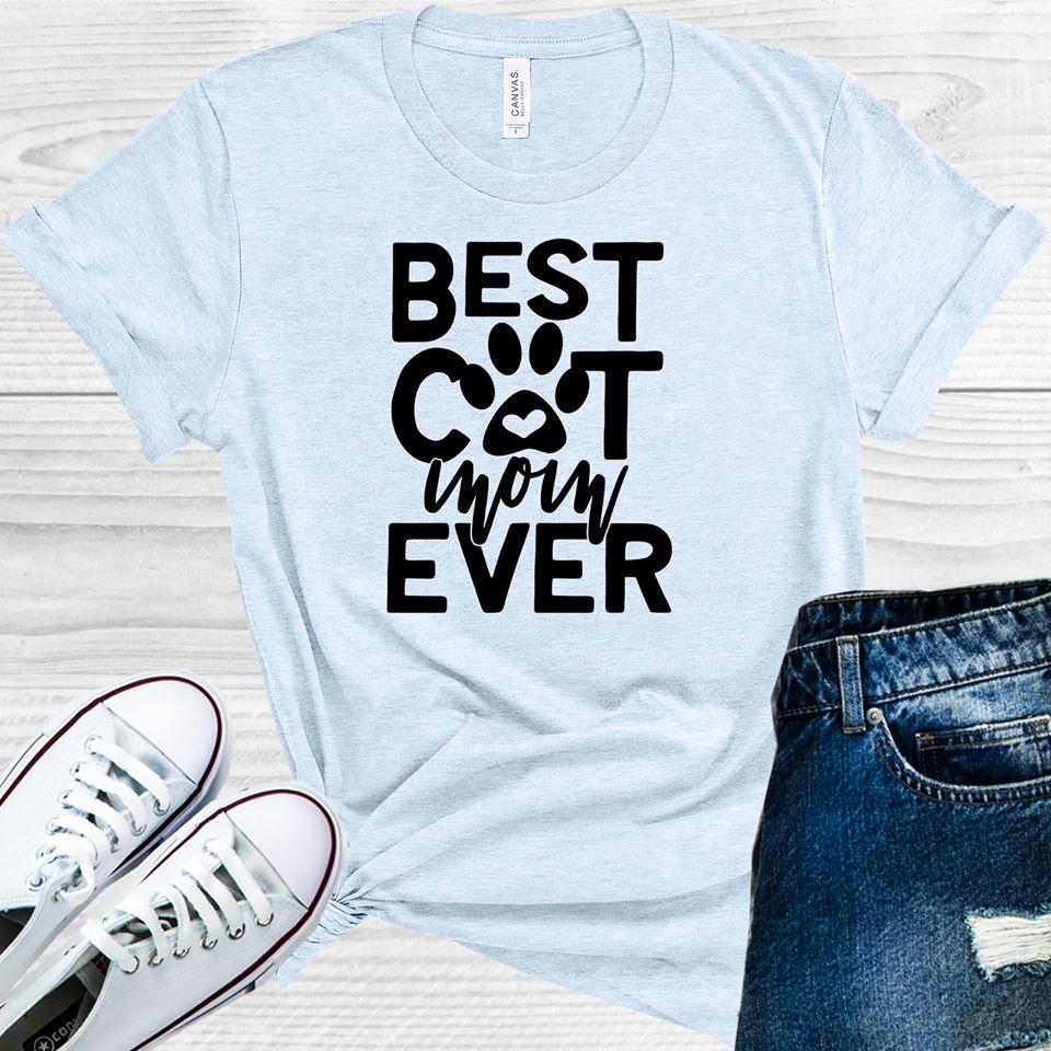 Best Cat Mom Ever Graphic Tee Graphic Tee