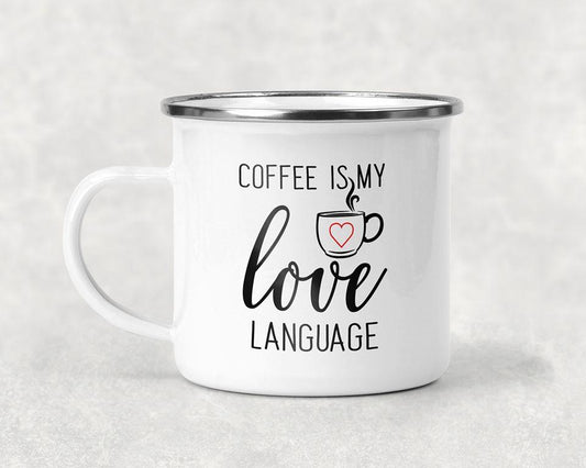 Coffee Is My Love Language Mug