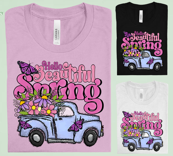 Hello Beautiful Spring Graphic Tee Graphic Tee