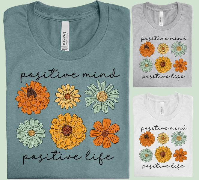 Positive Mind Positive Life Graphic Tee