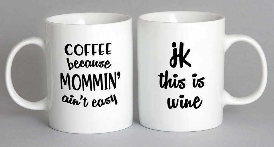 Coffee Because Mommin Aint Easy Mug