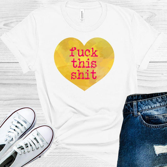 F*** This Sh** Graphic Tee Graphic Tee