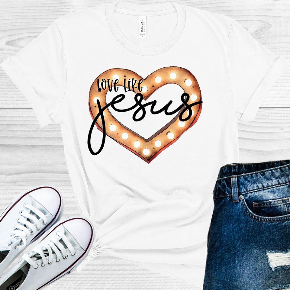 Love Like Jesus Graphic Tee Graphic Tee