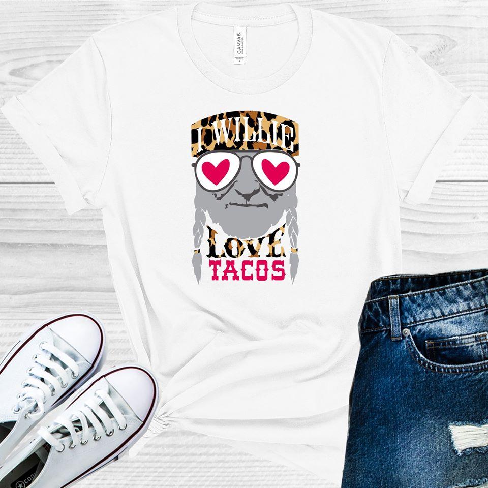 I Willie Love Tacos Graphic Tee Graphic Tee