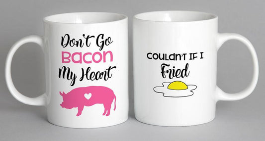 Dont Go Bacon My Heart Mug Coffee
