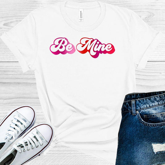 Be Mine Graphic Tee Graphic Tee