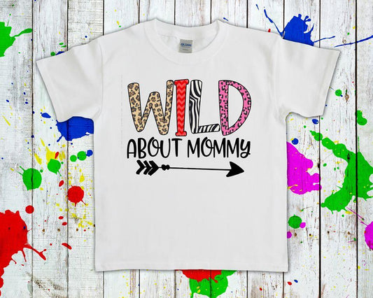 Wild About Mommy Graphic Tee Graphic Tee