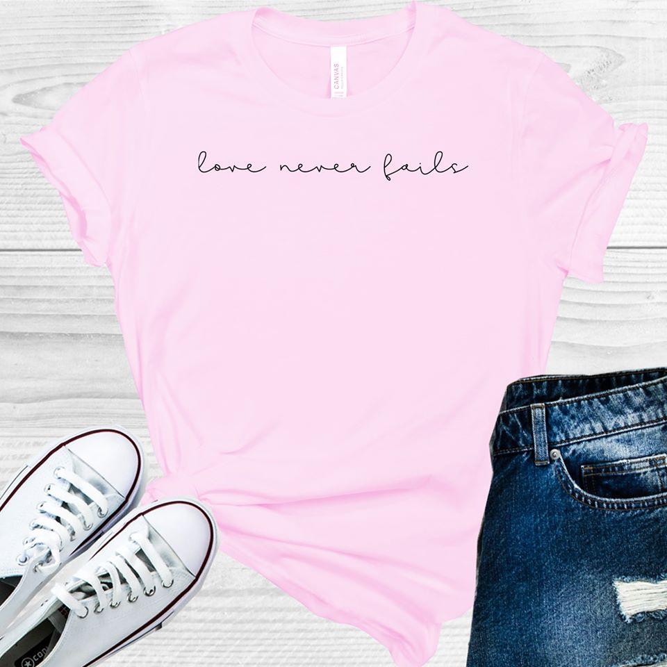 Love Never Fails Graphic Tee Graphic Tee