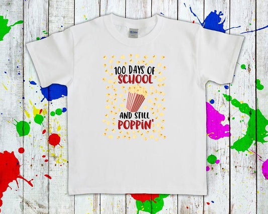 100 Days Of School And Still Poppin Graphic Tee Graphic Tee