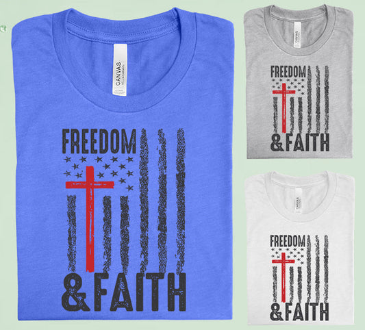 Freedom & Faith Graphic Tee Graphic Tee