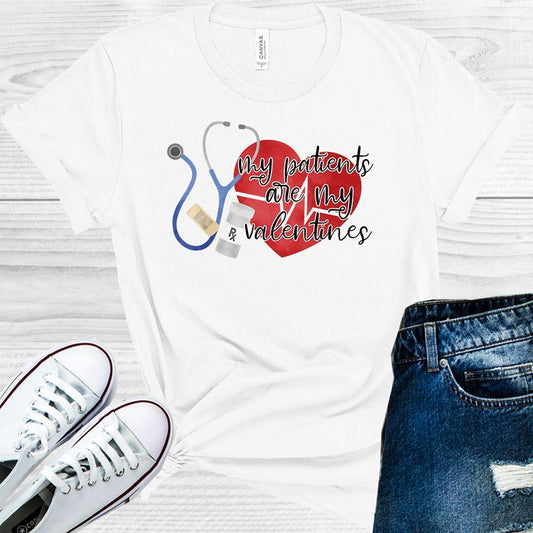 My Patients Are Valentines Graphic Tee Graphic Tee