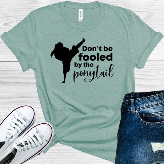 Dont Be Fooled By The Ponytail Graphic Tee Graphic Tee