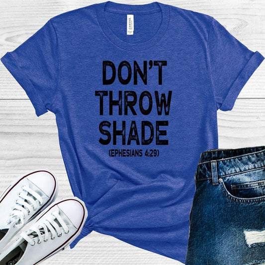 Dont Throw Shade Graphic Tee Graphic Tee