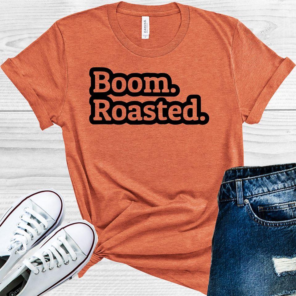 Boom Roasted Graphic Tee Graphic Tee