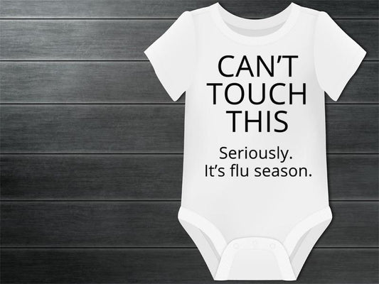 Cant Touch This Seriously Its Flu Season Graphic Tee Graphic Tee