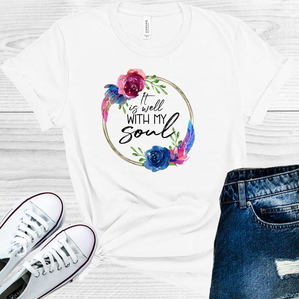 It Is Well With My Soul Graphic Tee Graphic Tee