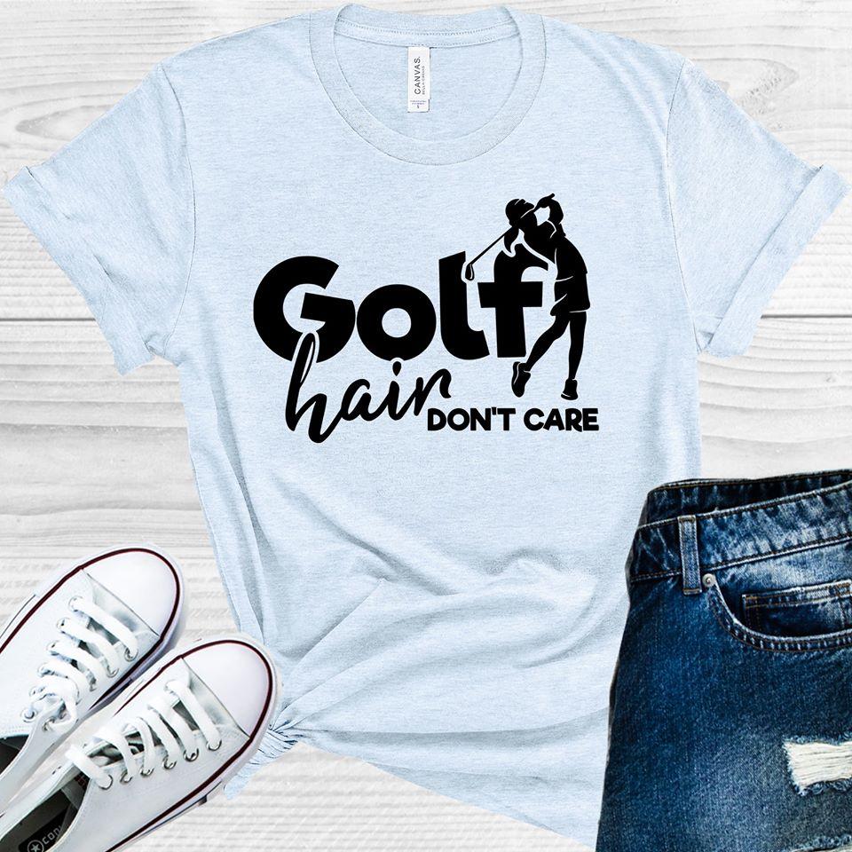 Golf Hair Dont Care Graphic Tee Graphic Tee
