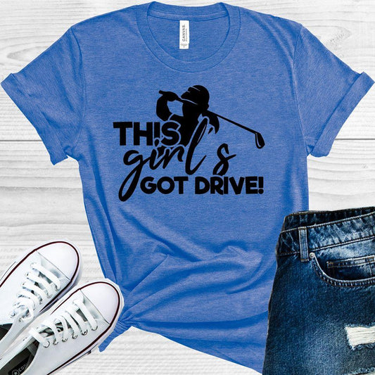 This Girls Got Drive Graphic Tee Graphic Tee