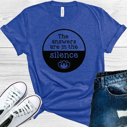 The Answers Are In The Silence Graphic Tee Graphic Tee