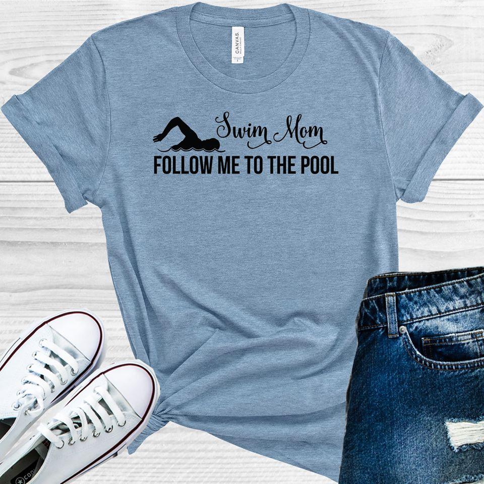 Swim Mom Follow Me To The Pool Graphic Tee Graphic Tee