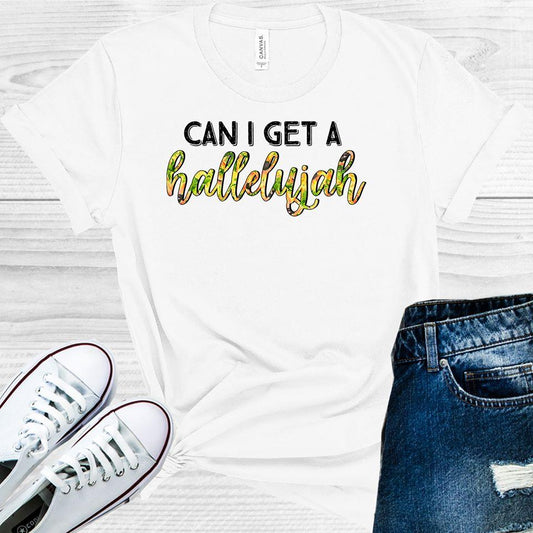 Can I Get A Hallelujah Graphic Tee Graphic Tee