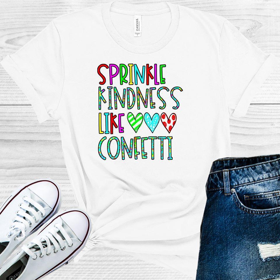 Sprinkle Kindness Like Confetti Graphic Tee Graphic Tee