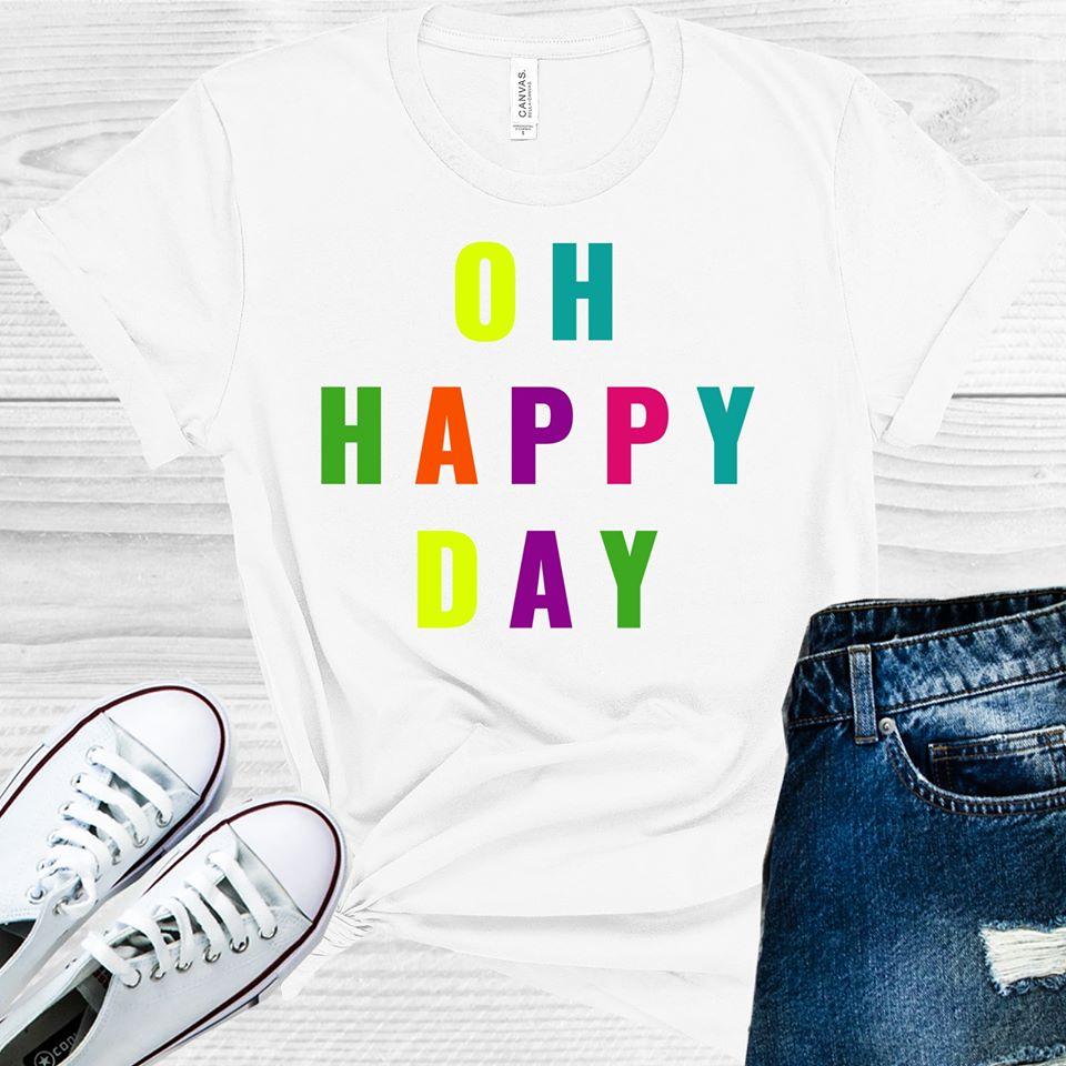 Oh Happy Day Graphic Tee Graphic Tee