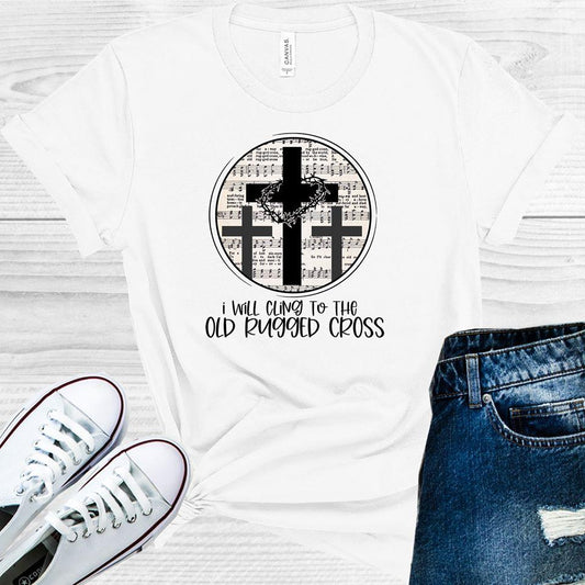 I Will Cling To The Old Rugged Cross Graphic Tee Graphic Tee