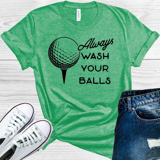 Always Wash Your Balls Graphic Tee Graphic Tee
