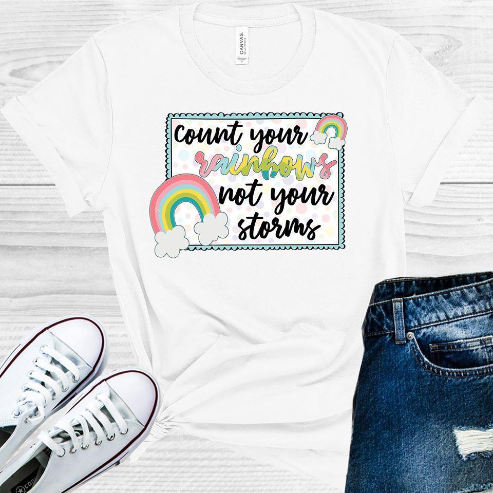 Count Your Rainbows Not Storms Graphic Tee Graphic Tee