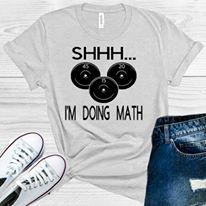 Shh Im Doing Math Graphic Tee Graphic Tee