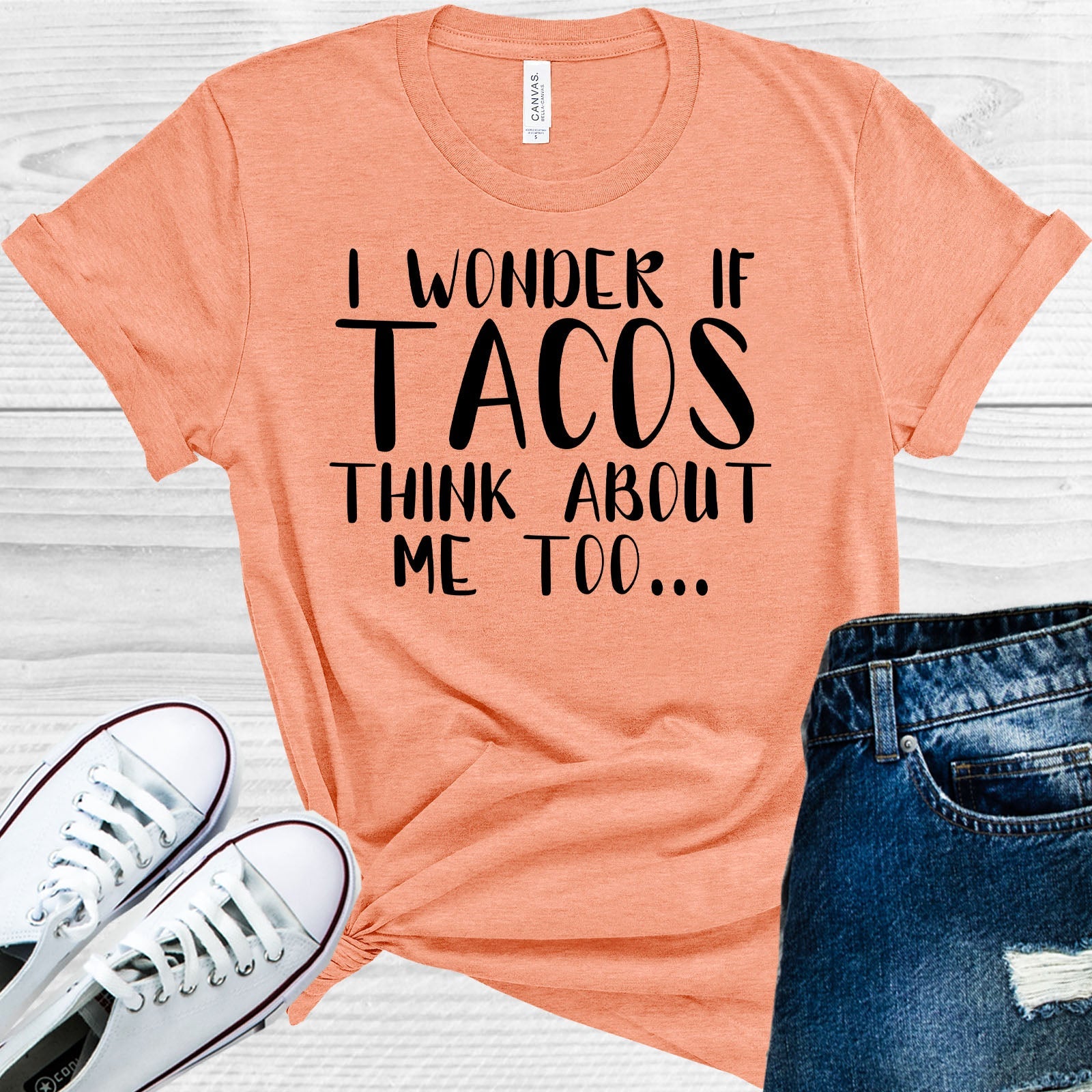 I Wonder If Tacos Think About Me Too Graphic Tee Graphic Tee