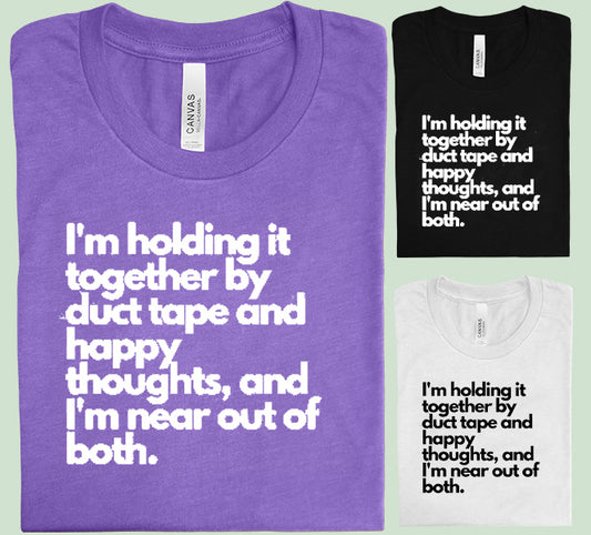 I'm Holding it Together Graphic Tee