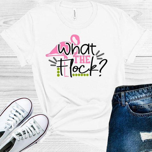 What The Flock Graphic Tee Graphic Tee