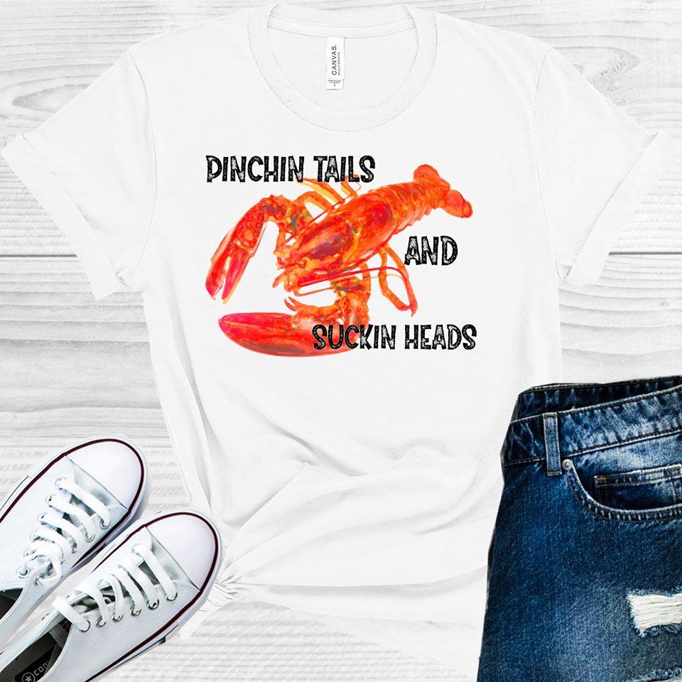 Pinchin Tails And Suckin Heads Graphic Tee Graphic Tee